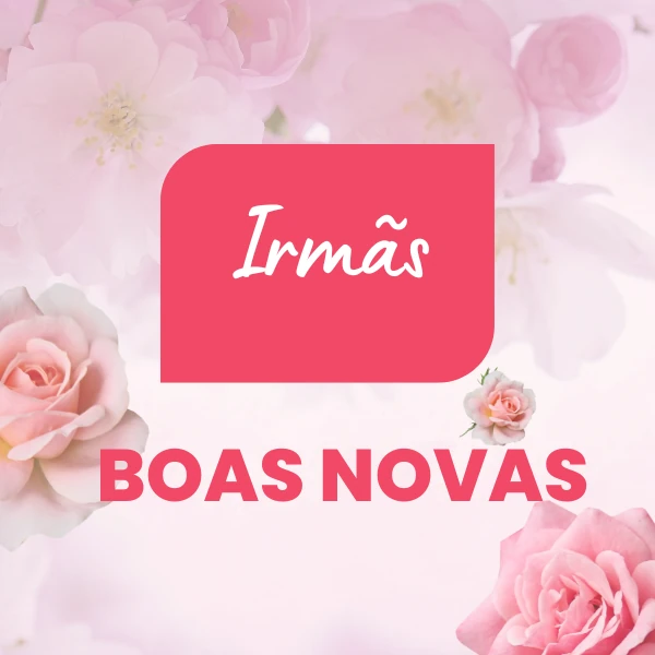 Irmãs - Boas Novas